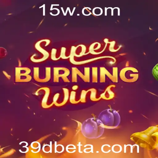 Explorando o Mundo de SuperBurningWins: Uma Nova Experiência de Jogo com 39Dbet